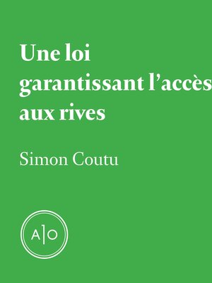 cover image of Une loi garantissant l'accès aux rives